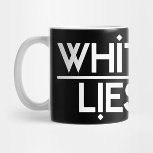 White Lies Mug